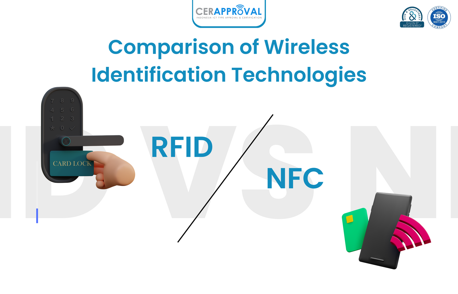 WIRELESS IDENTIFICATION TECHNOLOGY COMPARISON: RFID and NFC