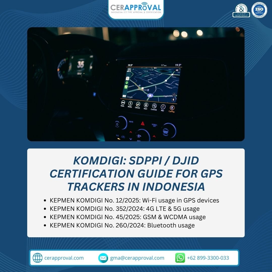 KOMDIGI: SDPPI / DJID Certification Guide for GPS Trackers in Indonesia