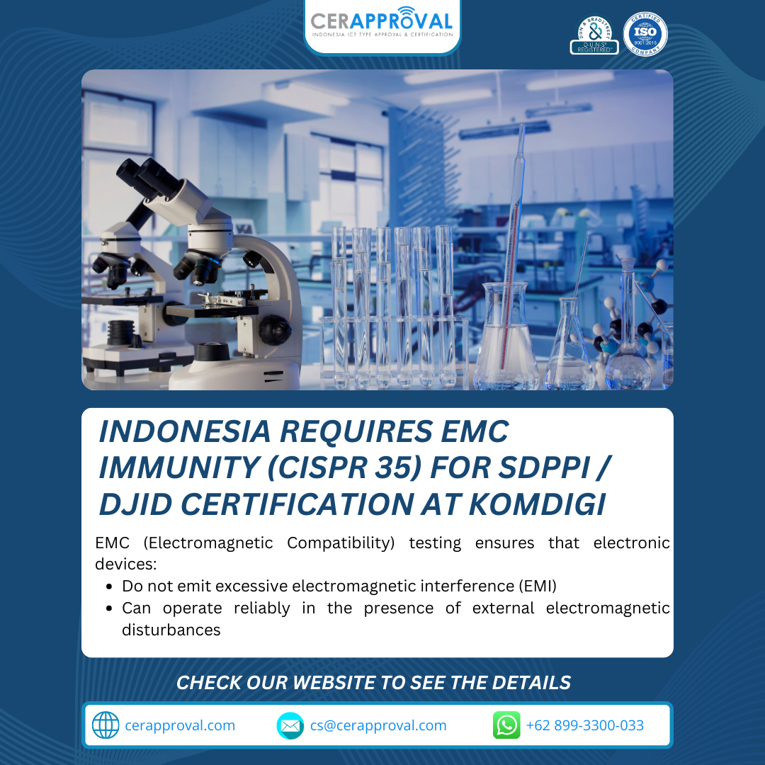Indonesia Requires EMC Immunity (CISPR 35) for SDPPI / DJID Certification at Komdigi