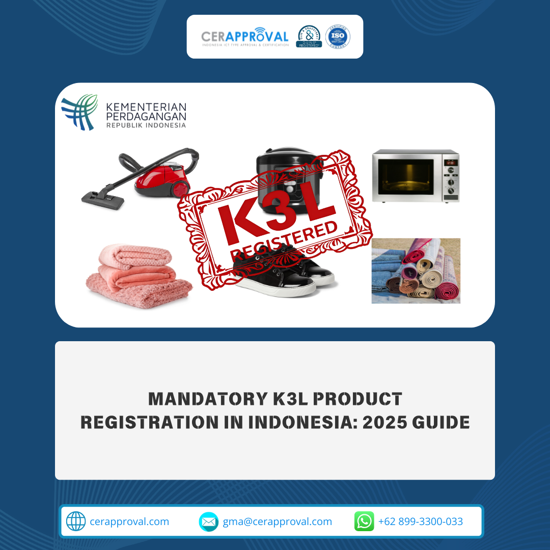 Mandatory K3L Product Registration in Indonesia: Complete Guide for 2025