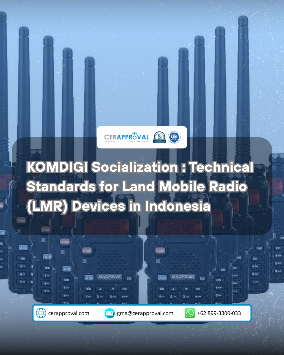 KOMDIGI Socialization : Technical Standards for Land Mobile Radio (LMR) Devices in Indonesia