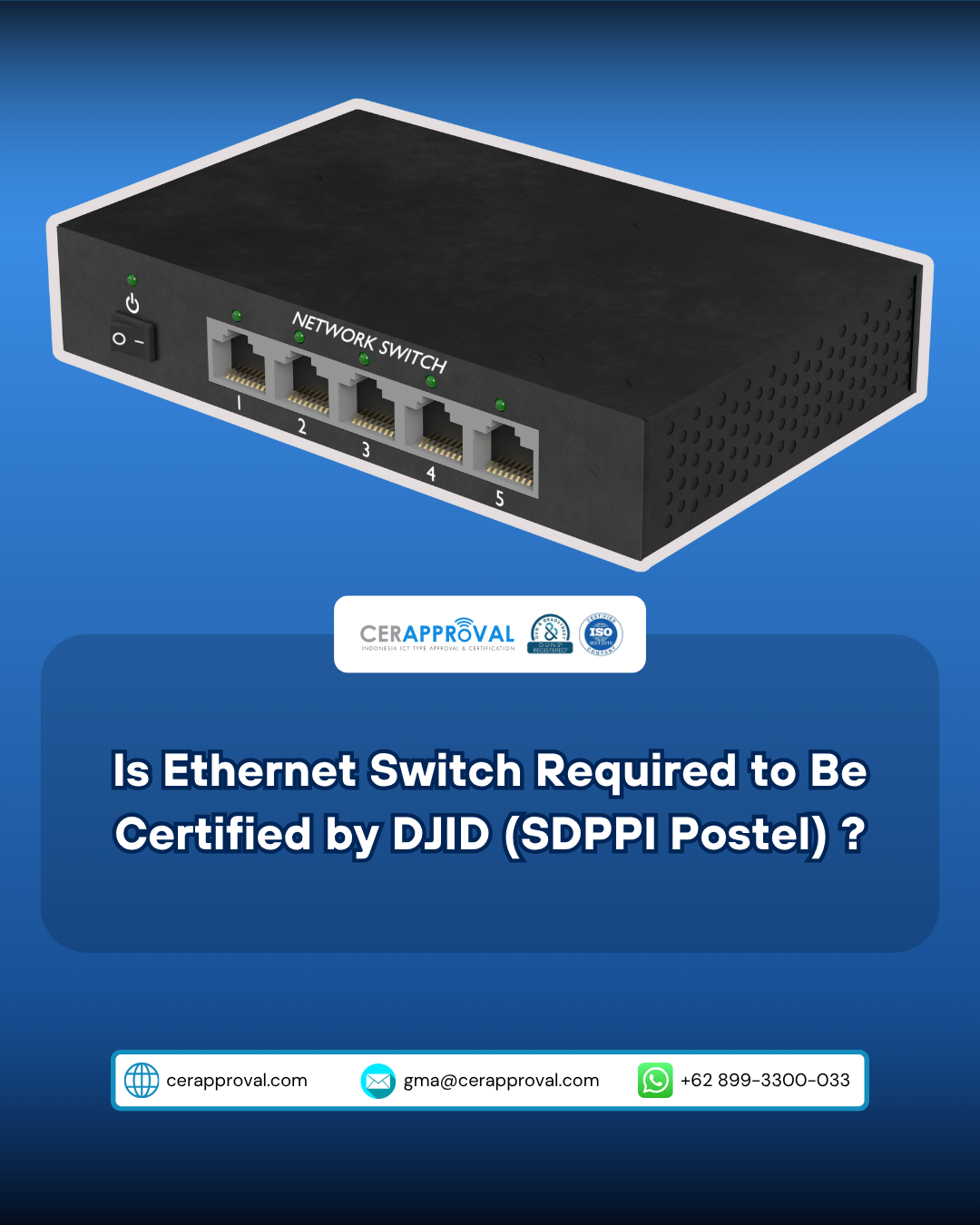 Is Ethernet Switch Required to Be Certified by DJID Postel?