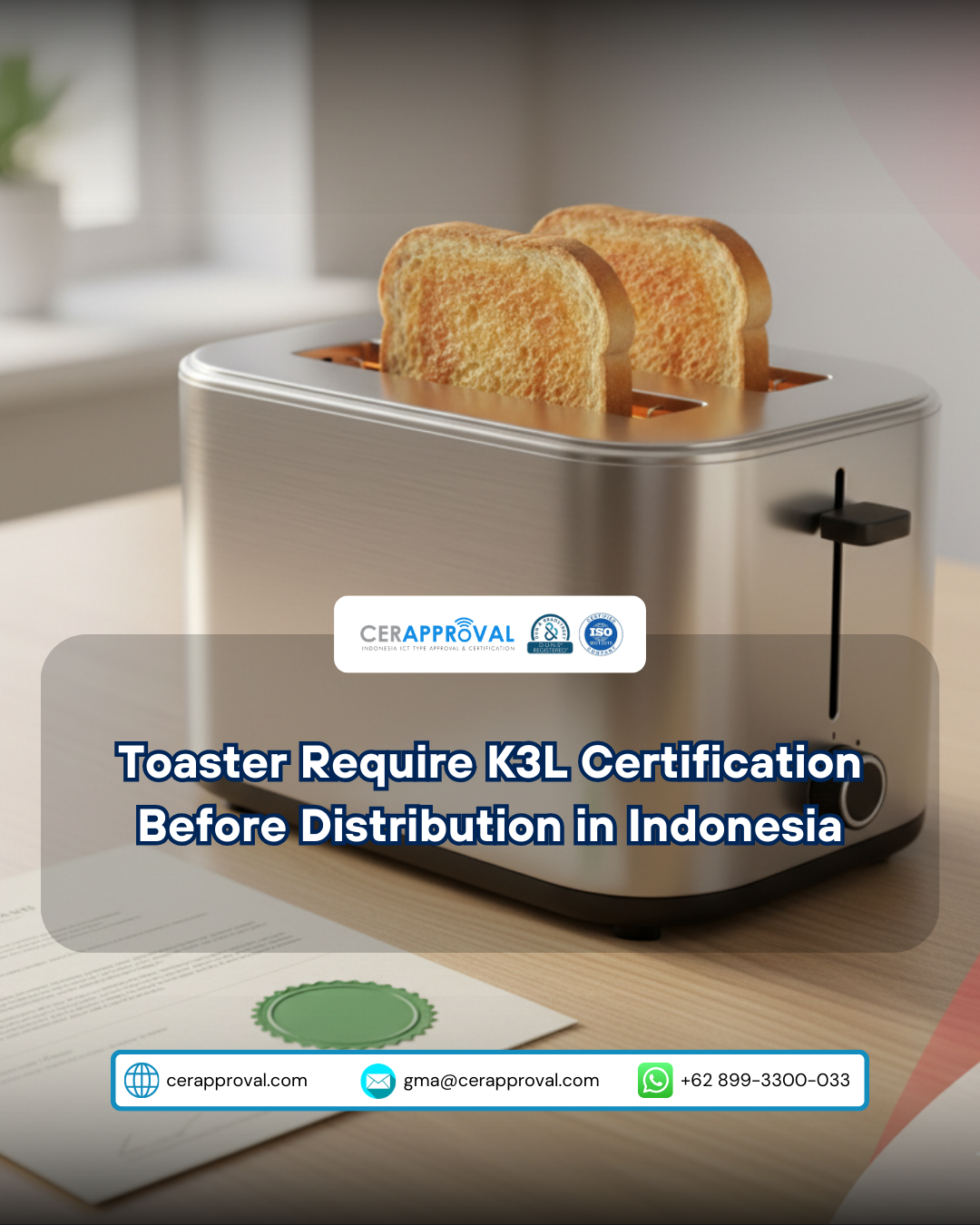 Toaster Products Require K3L Certification Before Distribution in Indonesia