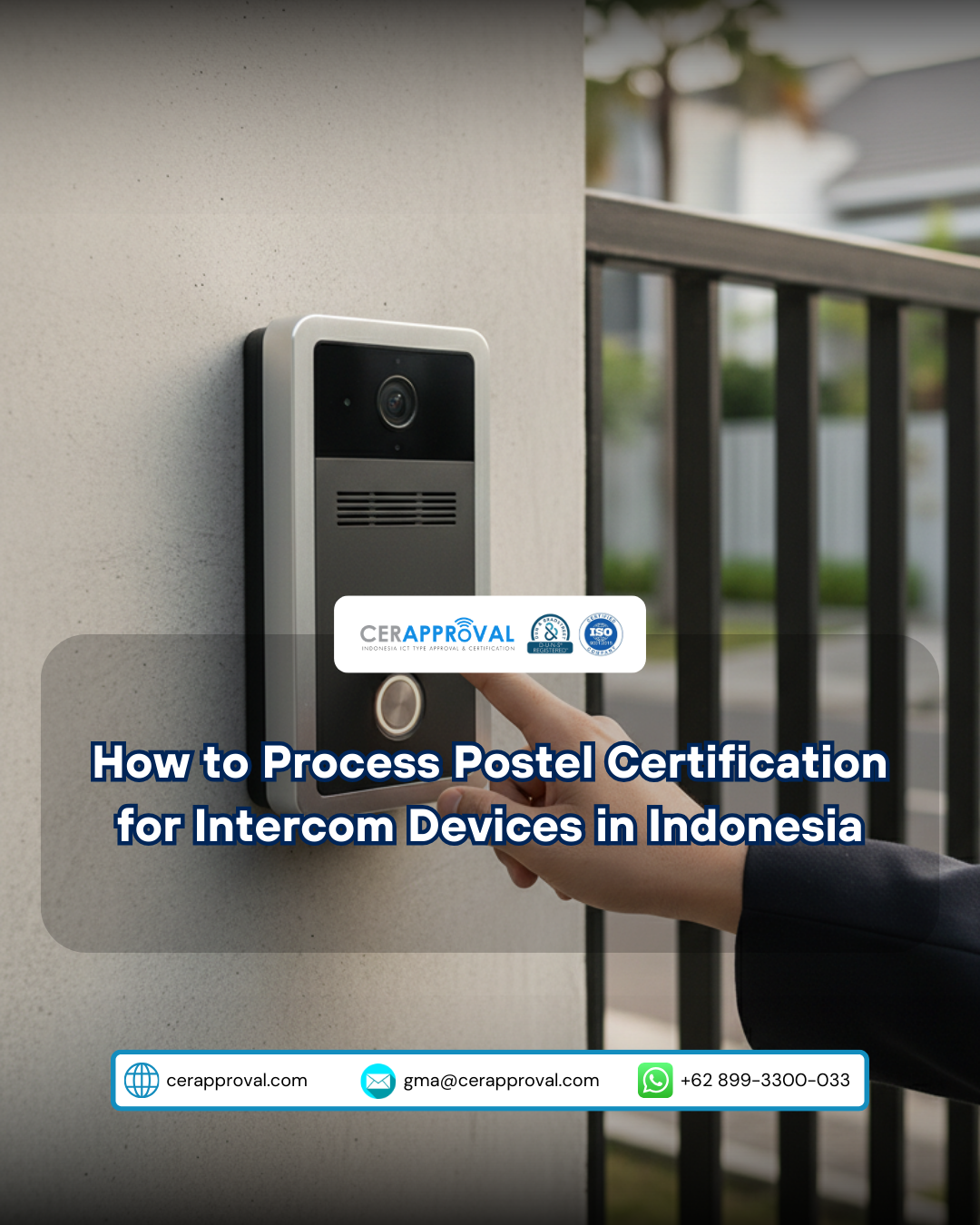 How to Process Postel Certification for Intercom Devices in Indonesia