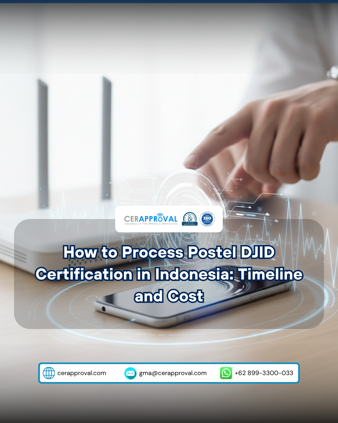 How to Process Postel DJID Certification in Indonesia: Timeline and Cost