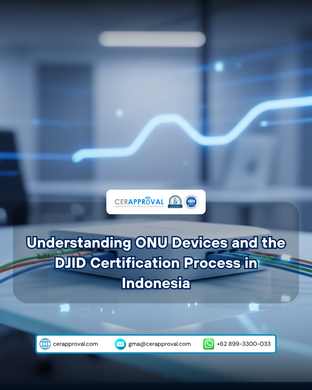 Understanding ONU Devices and DJID Certification in Indonesia