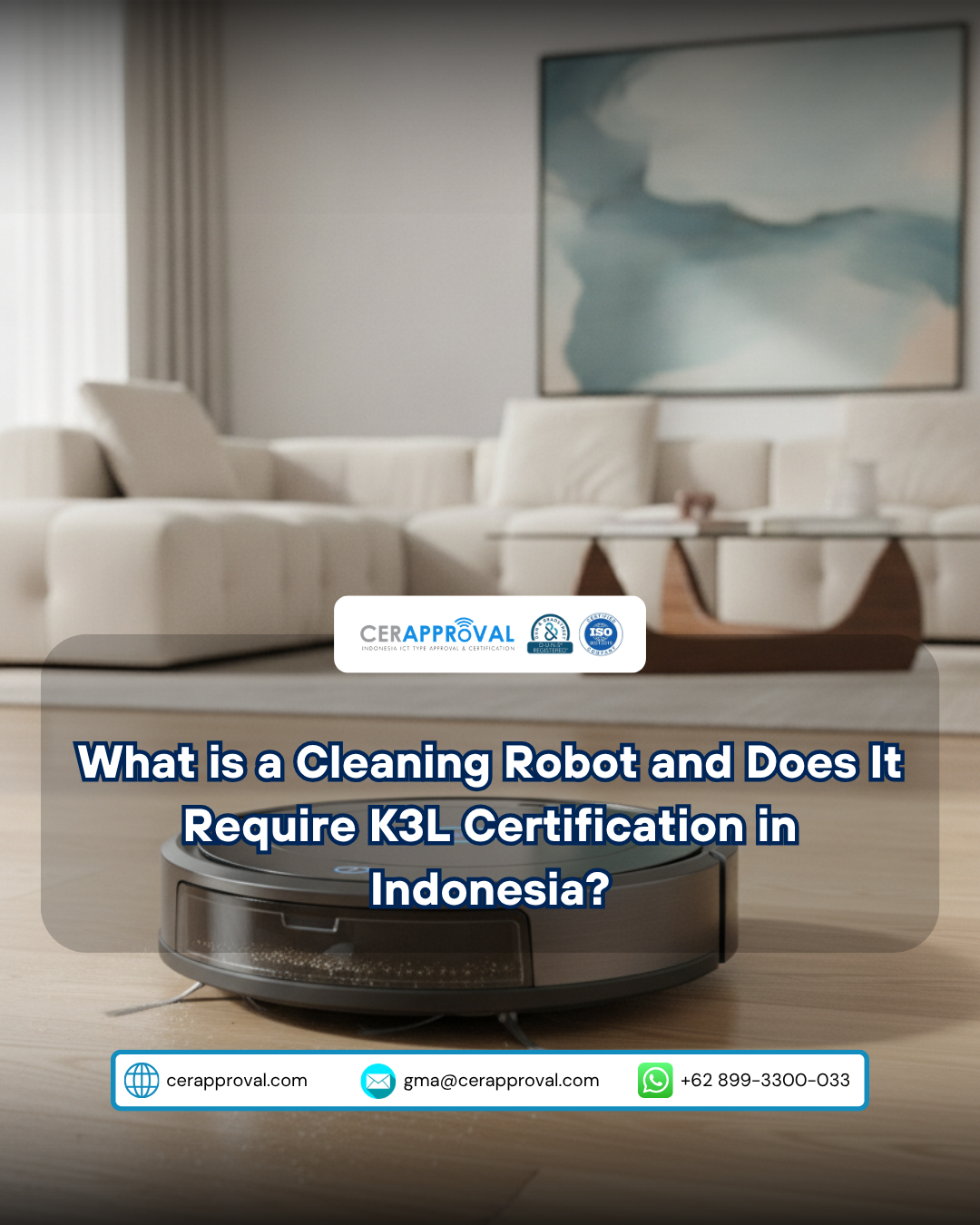 What is a Cleaning Robot and Does It Require K3L Certification in Indonesia?