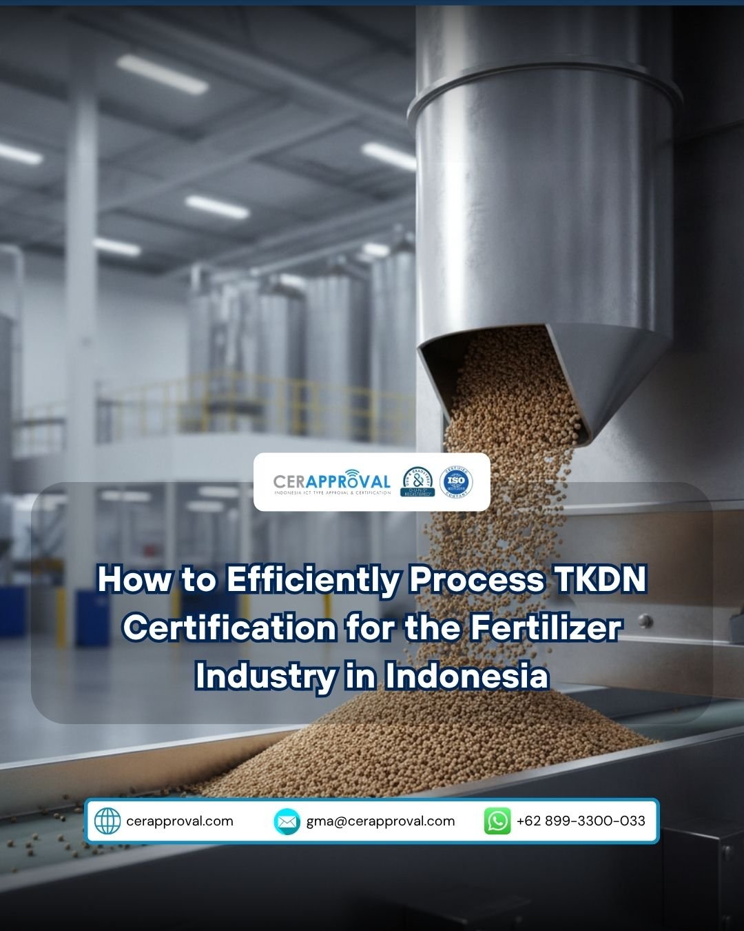 How to Efficiently Process TKDN Certification for the Fertilizer Industry in Indonesia